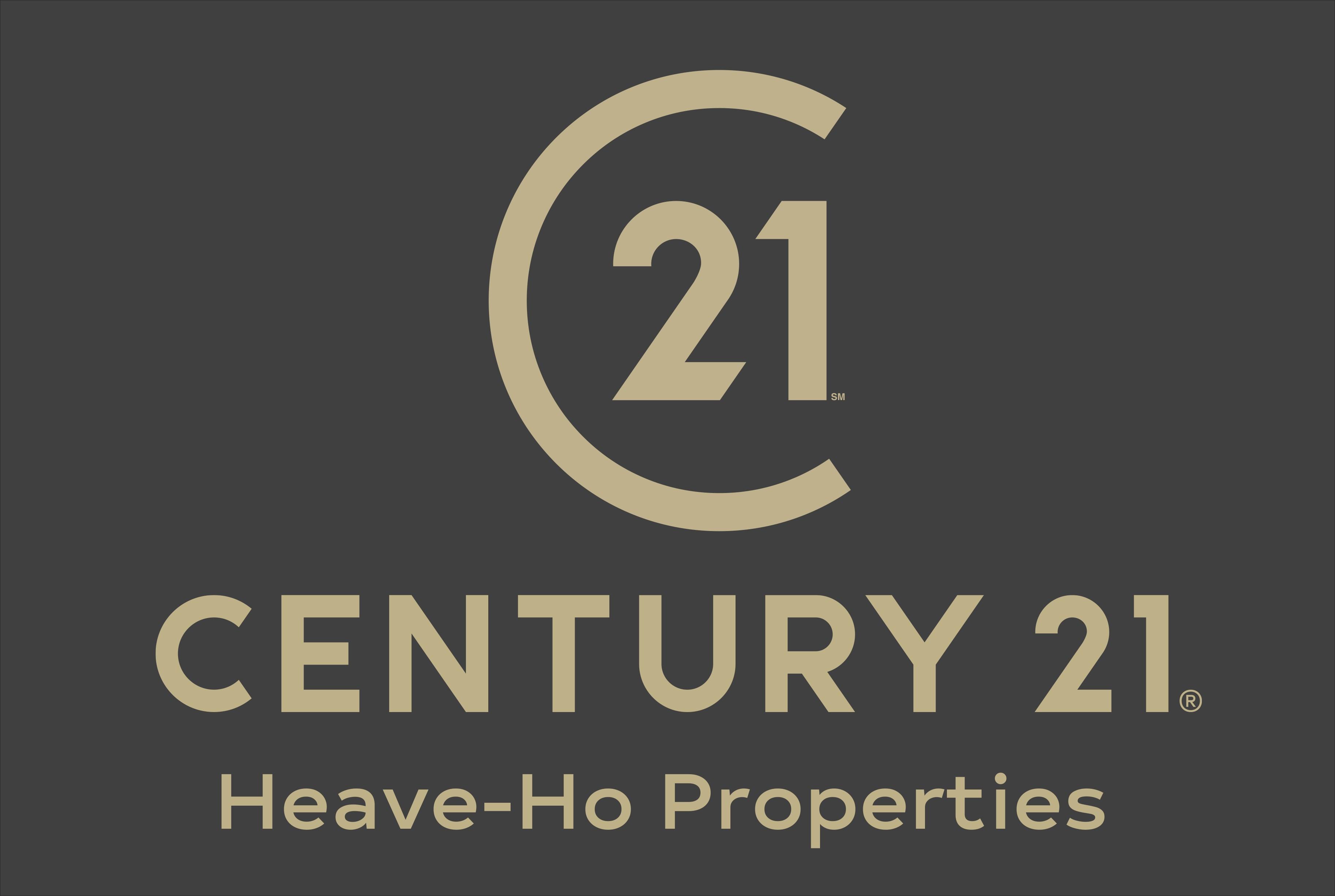 Century 21 Heave-Ho Properties